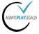 Alwaysplaylegally